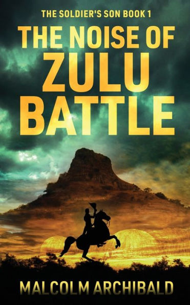 The Noise Of Zulu Battle (The Soldier's Son) - 9784824179975