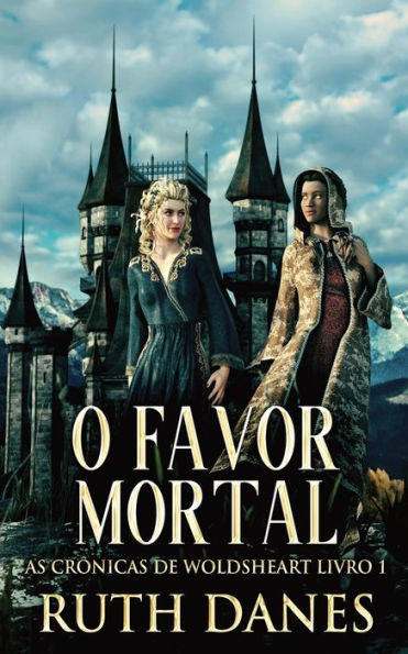O Favor Mortal (Como Crônicas De Woldsheart) (Edición Portuguesa) - 9784824180612