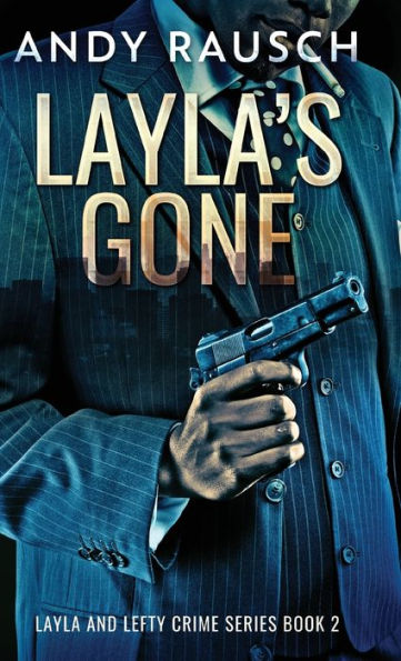 Layla's Gone (Layla And Lefty Crime) - 9784824180643