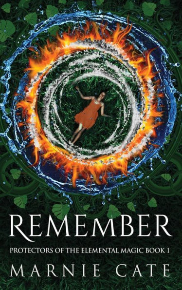 Remember (Protectors Of The Elemental Magic)