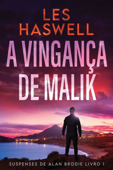 A Vinganca De Malik (Suspenses De Alan Brodie) (Portuguese Edition) - 9784824181138