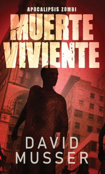 Muerte Viviente - Apocalipsis Zombi (Spanish Edition) - 9784824181725