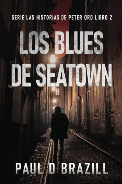 Los Blues De Seatown (Serie Las Historias De Peter Ord) (Edición Española) - 9784824182579