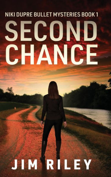 Second Chance (Niki Dupre Bullet Mysteries)