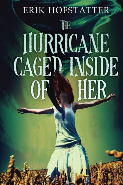 The Hurricane Caged Inside Of Her - 9784824183347
