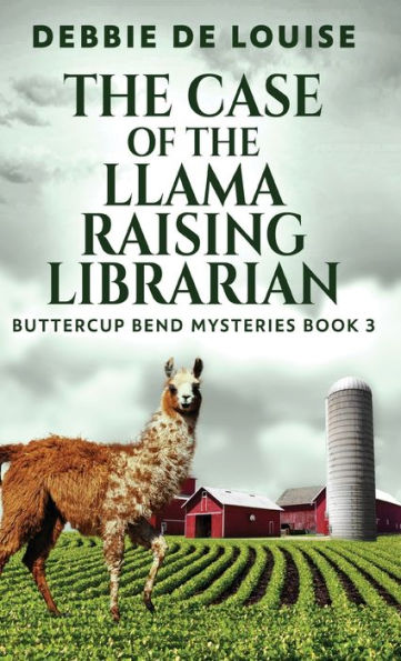 The Case Of The Llama Raising Librarian (Buttercup Bend Mysteries) - 9784824183552