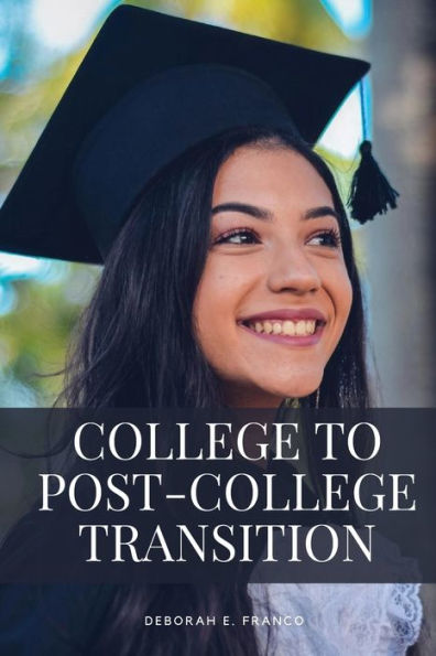 College To Post-College Transition - 9785177939759