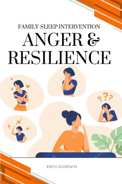 Family-Sleep Intervention: Anger & Resilience