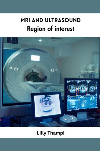 Mri And Ultrasound Region Of Interest - 9785902469650