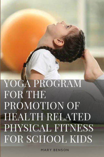 Development Of Yoga Program For The Promotion Of Health Related Physical Fitness And Perceptual Ability Of Visually Impaired School Boys