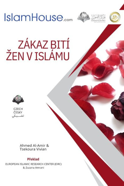 Zákaz Bití Zen V Islámu - Beating Women Is Forbidden In Islam (Czech Edition) - 9786038366400