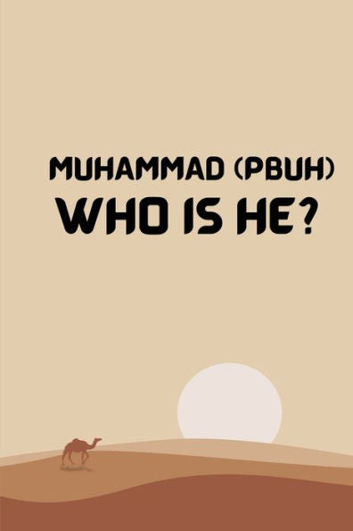 Muhammad (Pbuh) Who Is He? - 9786063444784