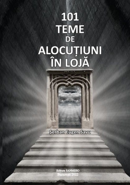 101 Teme De Alocutiuni În Loja (Romanian Edition)