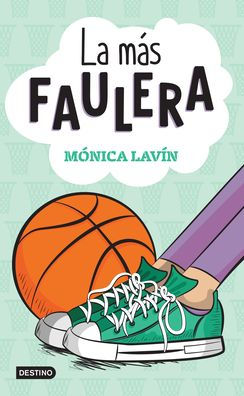 La Más Faulera (Spanish Edition)