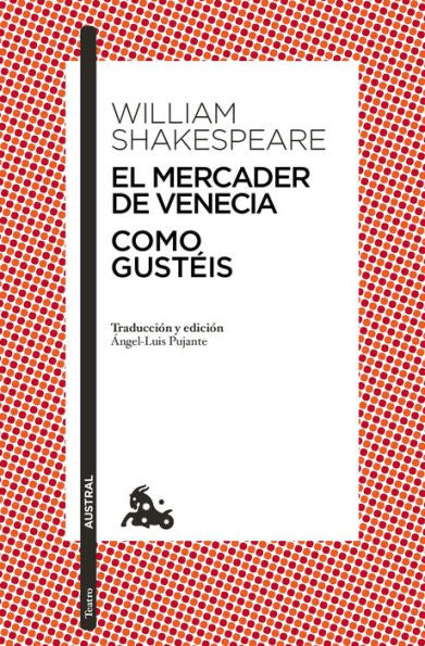 El Mercader De Venecia / Como Gusteis (Spanish Edition)