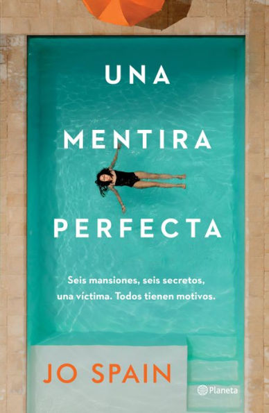 Una Mentira Perfecta (Spanish Edition)