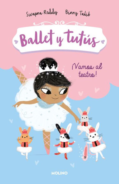 Vamos Al Teatro / Ballet Bunnies #4: The Lost Slipper (Ballet Y Tutús) (Spanish Edition) - 9786073820950