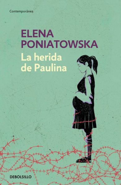 La Herida De Paulina / Paulina's Wound (Spanish Edition) - 9786073821780