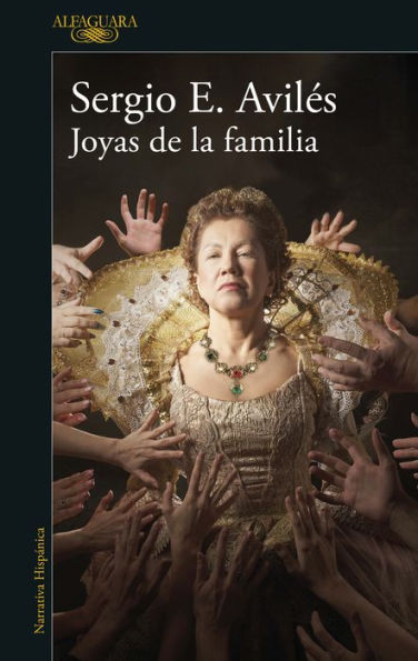 Joyas De La Familia / Family Jewels (Spanish Edition) - 9786073823579