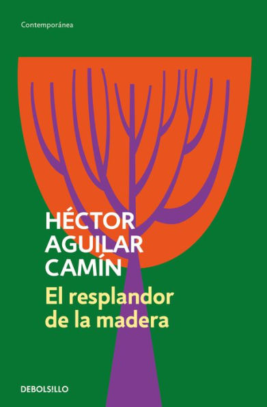 El Resplandor De La Madera / The Glow Of Wood (Spanish Edition) - 9786073824231