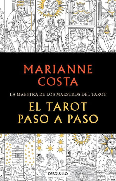 El Tarot Paso A Paso / The Tarot Step By Step. The Master Of Tarot Teachers (Spanish Edition) - 9786073824293
