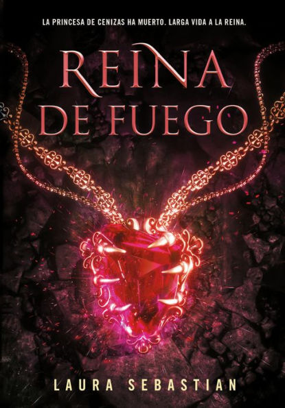 Reina De Fuego / Ember Queen (Princesa De Cenizas) (Spanish Edition) - 9786073825368