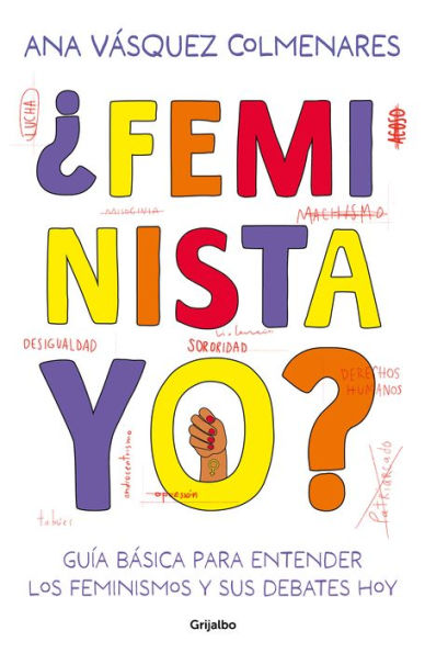 ¿Feminista, Yo? / ¿Me, A Feminist? (Spanish Edition) - 9786073826167