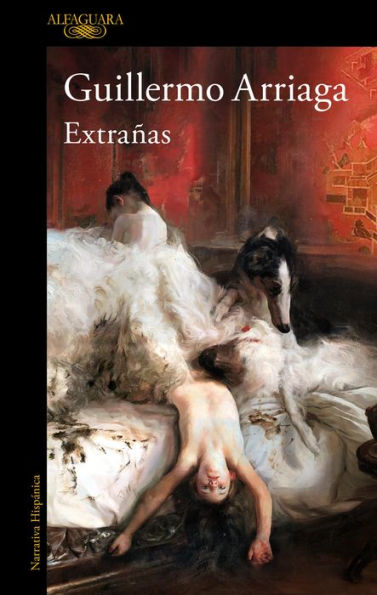 Extrañas / Strangers (Spanish Edition) - 9786073826204