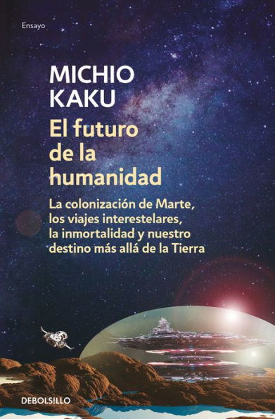 El Futuro De La Humanidad / The Future Of Humanity (Spanish Edition) - 9786073828499