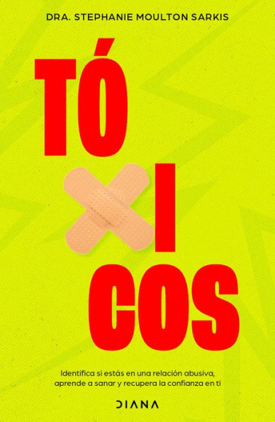Tóxicos (Spanish Edition)