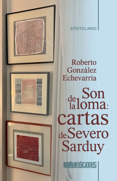 Son De La Loma: Cartas De Severo Sarduy (Spanish Edition)