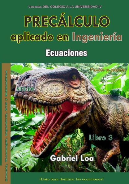Precálculo-Libro 3: Ecuaciones (Spanish Edition) - 9786124924132