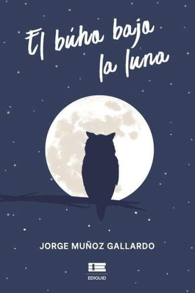 El Búho Bajo La Luna (Spanish Edition) - 9786125112040