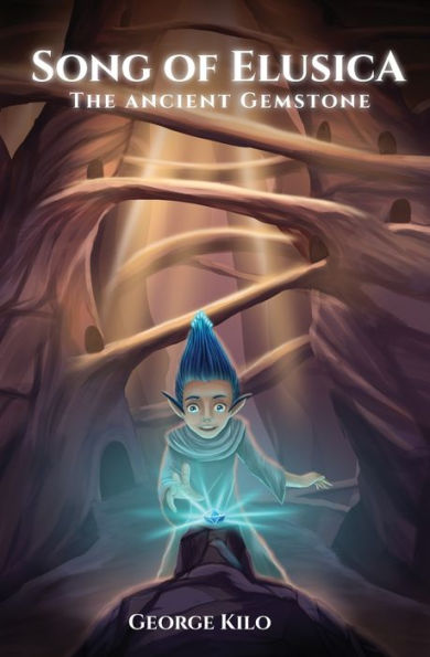 Song Of Elusica: The Ancient Gemstone - 9786180047684